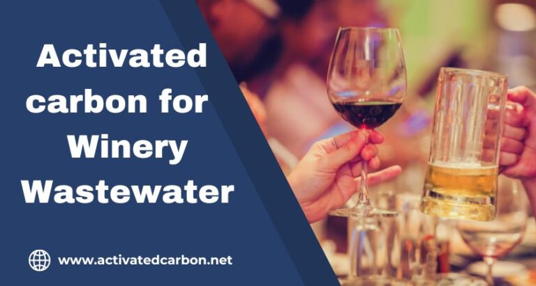Activated Carbon for Winery Wastewater